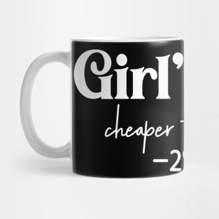 Girls Trip Cheaper Than Therapy 2023 Mug